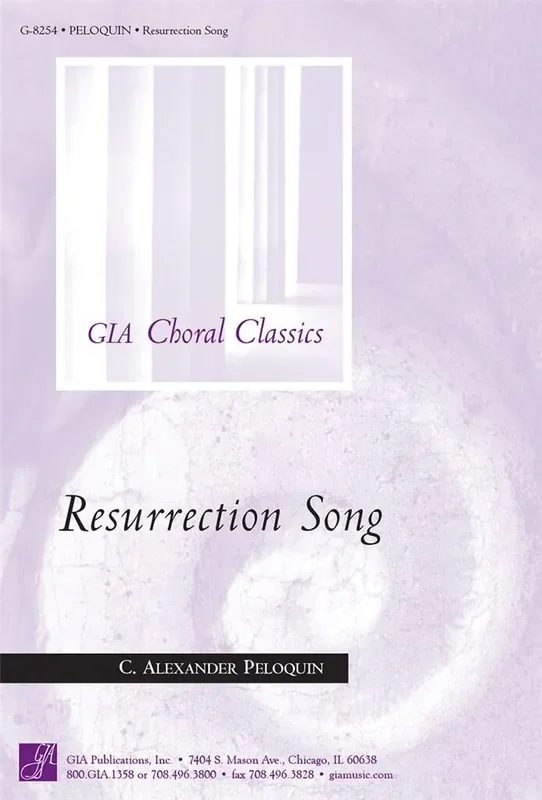 C. Alexander Peloquin Resurrection Song Gemischter Chor mit Klavier/Orgel