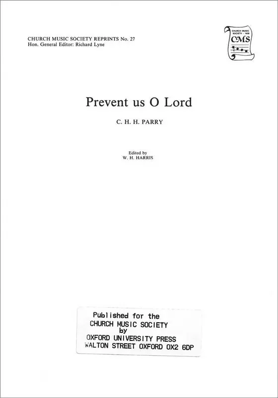 C. Hubert Parry Prevent us, O Lord Gemischter Chor mit Begleitung