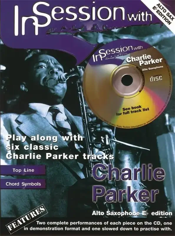 C. Parker In Session With Charley Parker Altsaxophon