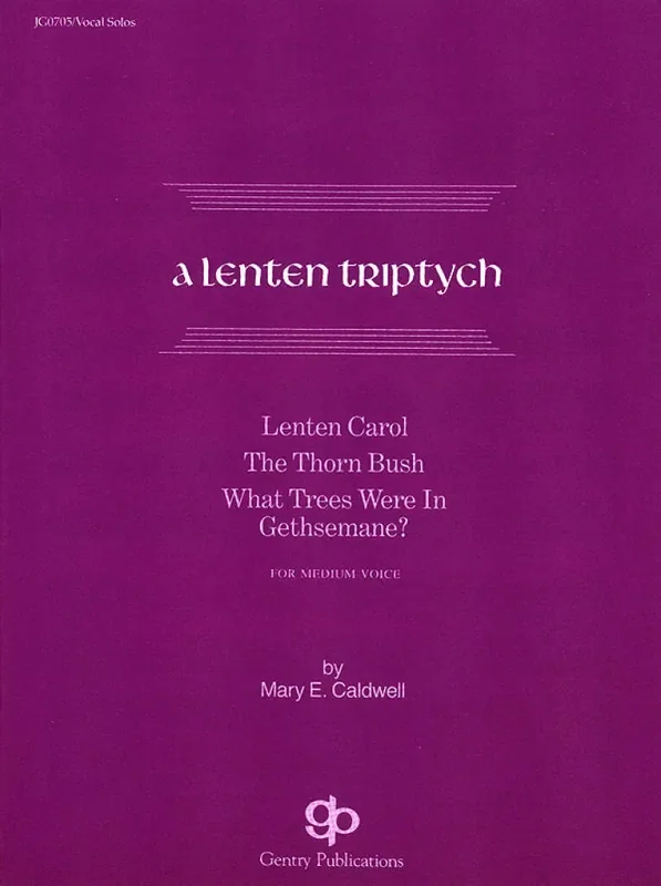 Caldwell Mar A Lenten Triptych Vocal Solo Gemischter Chor mit Begleitung