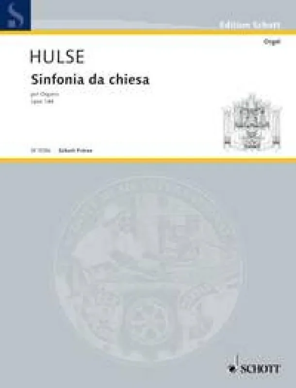 Camil Van Hulse Sinfonia da chiesa op. 144 Orgel