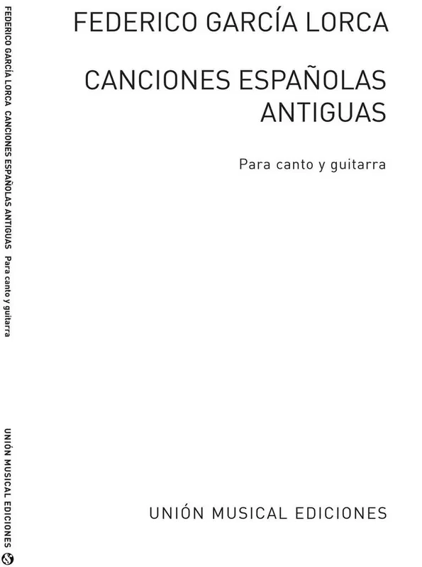 Canciones Espanolas Antiguas (Voice And Guitar) Gesang mit Gitarre