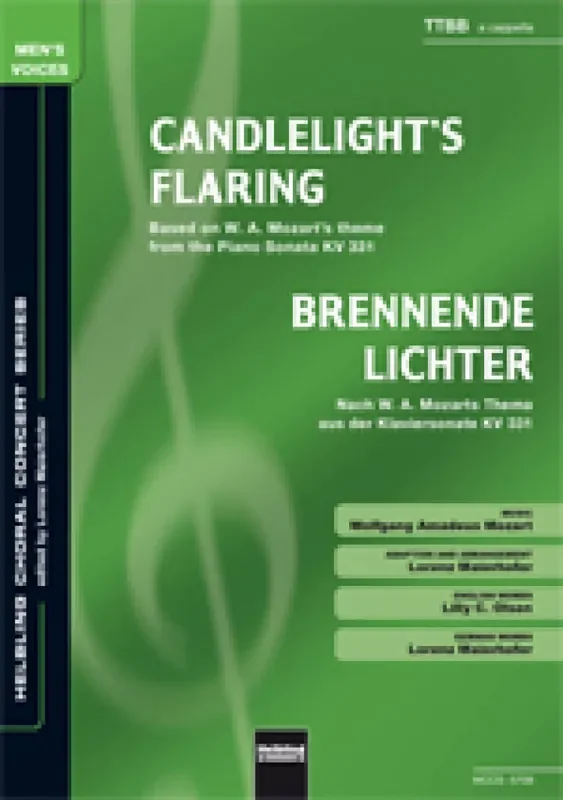 Candlelight‘s Flaring (Arr. Lorenz Maierhofer) Männerchor mit Begleitung