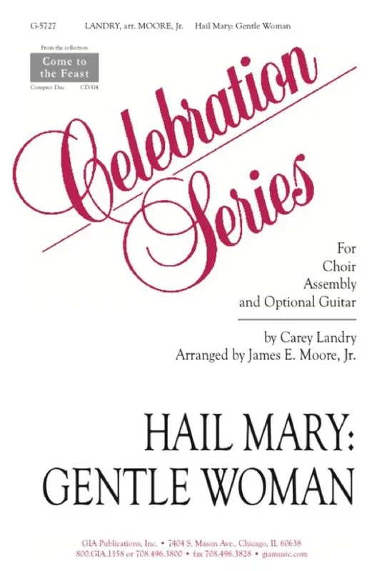 Carey Landry Hail Mary Gentle Woman Gemischter Chor mit Begleitung