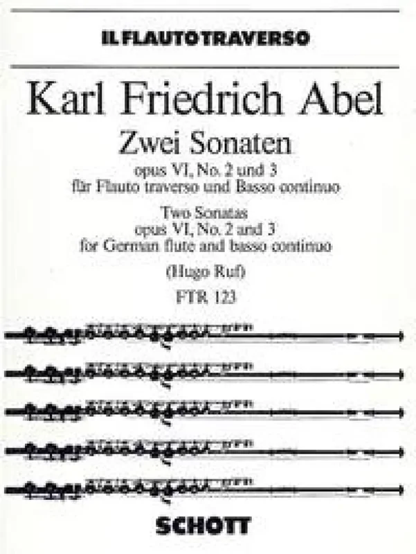 Carl Friedrich Abel Two Sonatas op. 6/2 + 3 Flöte mit Begleitung