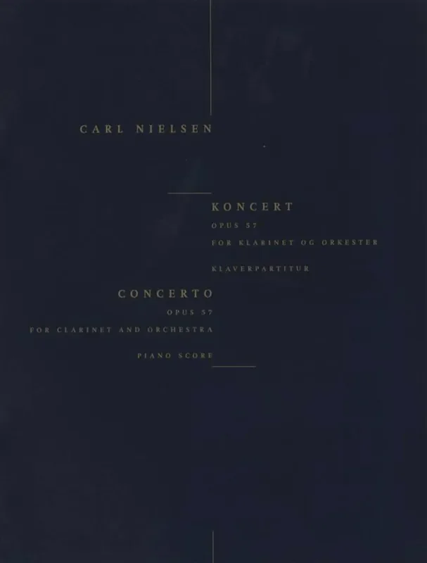 Carl Nielsen Clarinet Concerto Op.57 Klarinette mit Begleitung