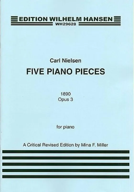 Carl Nielsen Five Piano Pieces Op.3 Klavier Solo
