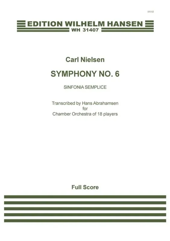 Carl Nielsen Symphony No.6 ‘Sinfonia Semplice‘ (Arr. Hans Abrahamsen) Orchester