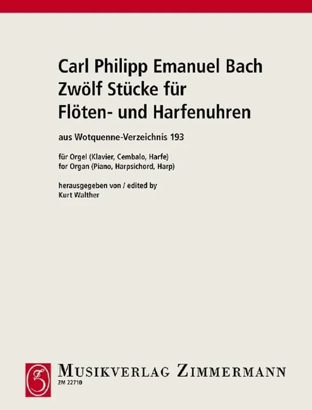 Carl Philipp Emanuel Bach Zwölf Stücke für Flöten- und Harfenuhren (Arr. Kurt Walther) Orgel