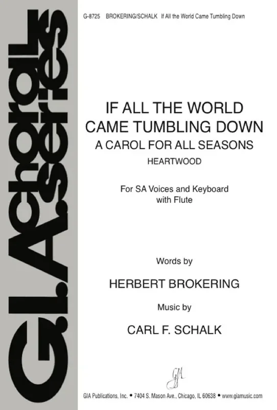 Carl Schalk If All the World Came Tumbling Down Frauenchor mit Klavier/Orgel