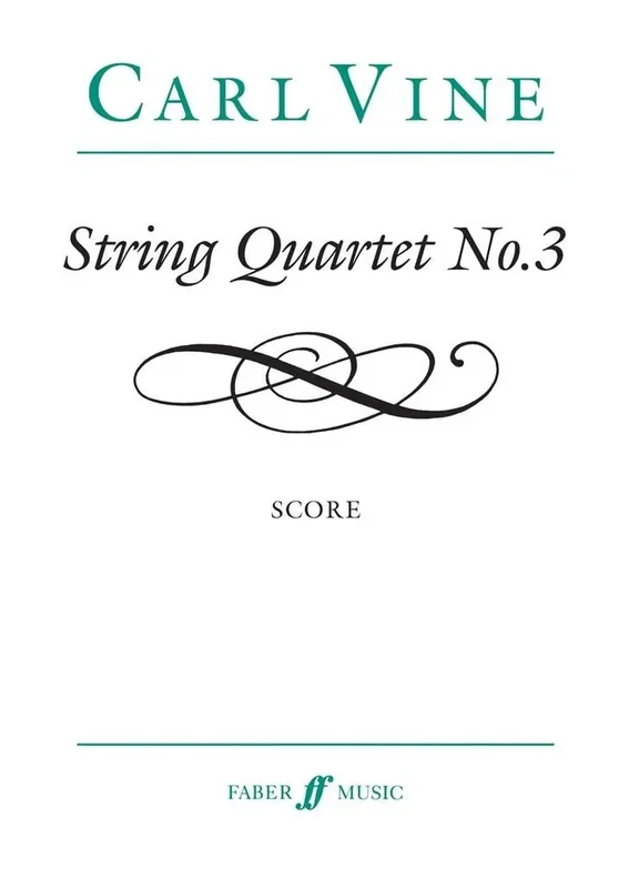 Carl Vine String Quartet No.3 Streichquartett