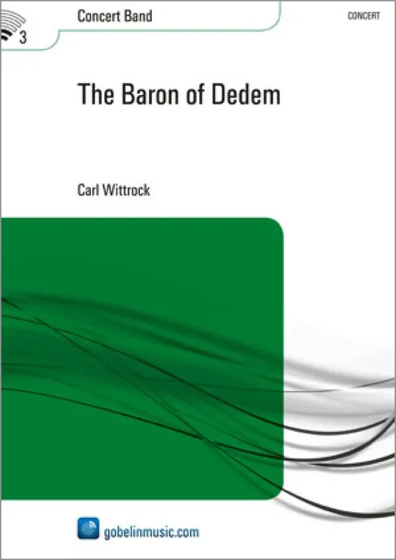 Carl Wittrock The Baron of Dedem Blasorchester