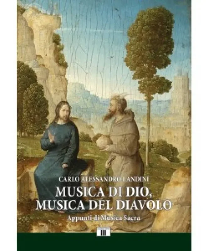 Carlo Alessandro Landini MUSICA DI DIO, MUSICA DEL DIAVOLO.