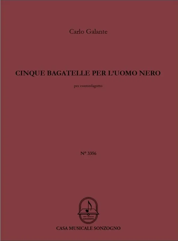 Carlo Galante Cinque bagatelle per l‘uomo nero Fagott Solo