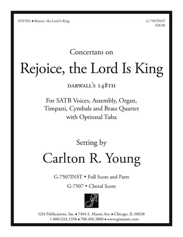 Carlton R. Young Concertato on Rejoice, the Lord Is King Gemischter Chor mit Ensemble