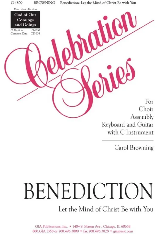 Carol Browning Benediction Let the Mind of Christ Gemischter Chor mit Klavier/Orgel
