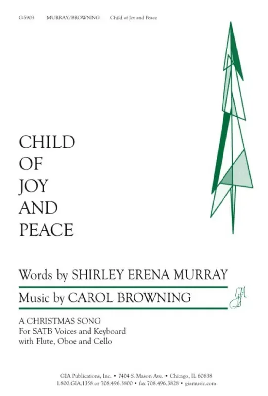 Carol Browning Child of Joy and Peace (Arr. Kathy McGrath) Gemischter Chor mit Klavier/Orgel
