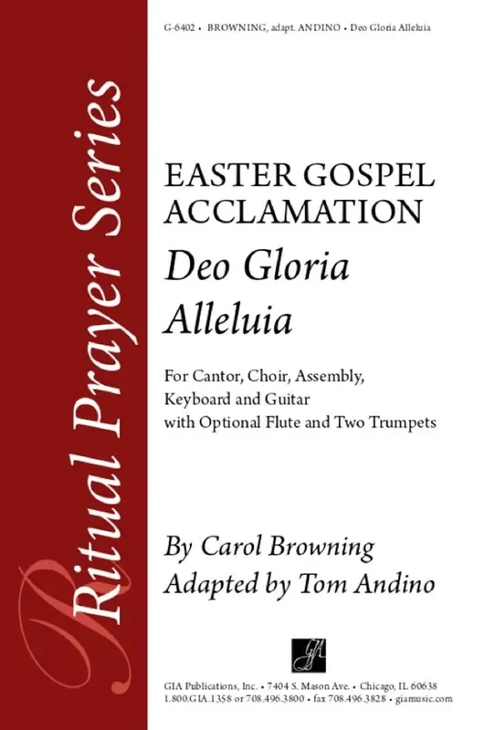 Carol Browning Deo Gloria Alleluia – Easter Gospel Acclamation Gemischter Chor mit Begleitung