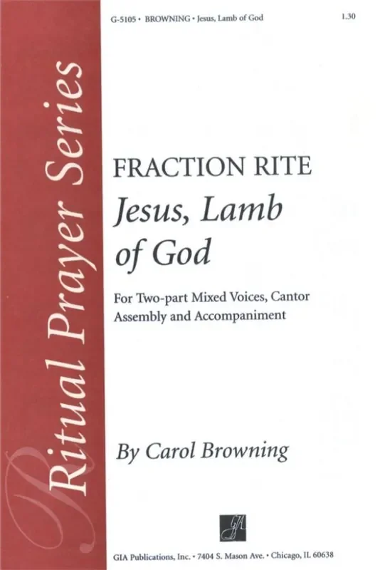 Carol Browning Jesus, Lamb of God Gemischter Chor mit Begleitung