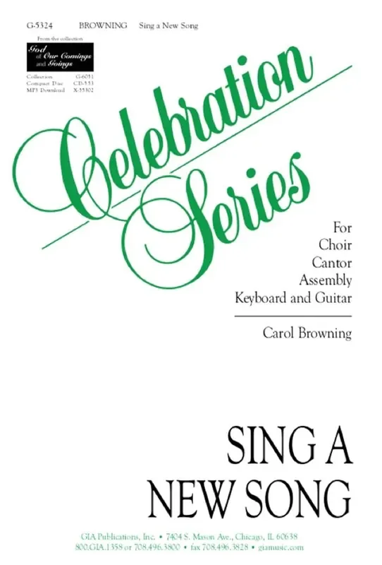Carol Browning Sing a New Song Gemischter Chor mit Klavier/Orgel