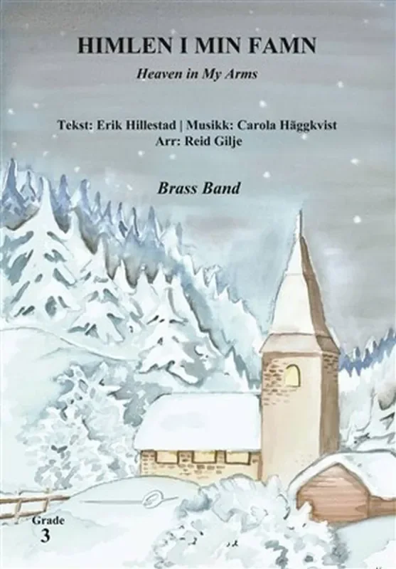 Carola Häggkvist Himlen i min famn (Arr. Reid Gilje) Brass Band
