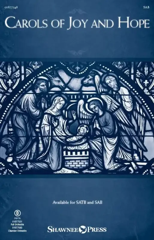 Carols of Joy and Hope (Arr. Joseph M. Martin) Gemischter Chor mit Begleitung