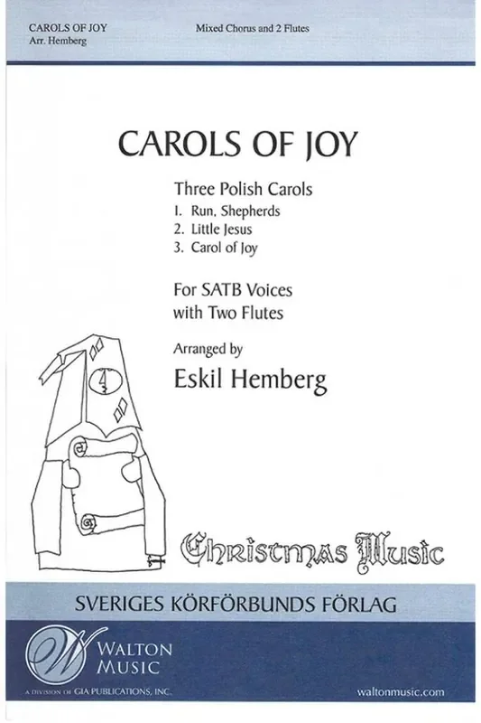 Carols of Joy (Arr. Eskil Hemberg) Gemischter Chor mit Begleitung