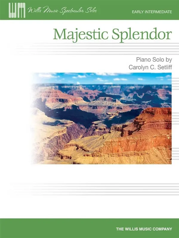 Carolyn C. Setliff Majestic Splendor Klavier Solo