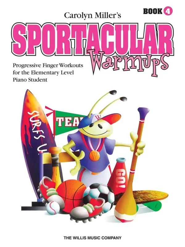 Carolyn Miller Sportacular Warm-Ups, Book 4 Klavier Solo