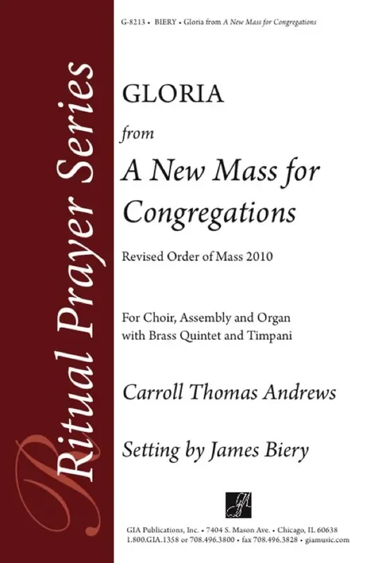 Carroll Thomas Andrews Gloria from A New Mass for Congregations (Arr. James Biery) Gemischter Chor mit Begleitung