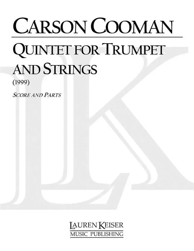 Carson Cooman Quintet for Trumpet and Strings Kammerensemble