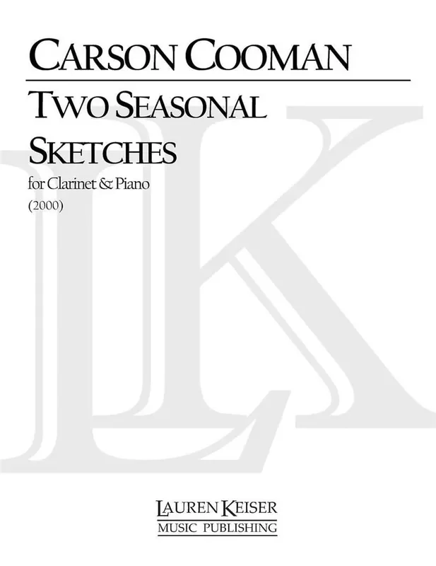 Carson Cooman Two Seasonal Sketches, Set I Klarinette Solo