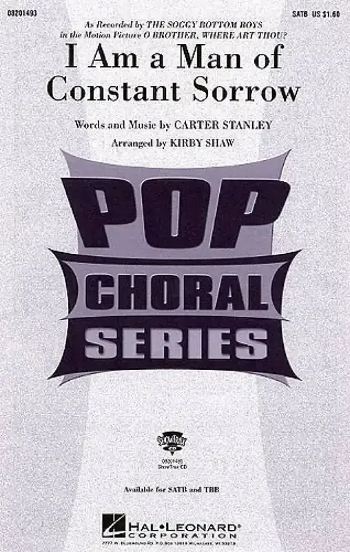 Carter Stanley I am a Man of constant Sorrow (Arr. Kirby Shaw) Gemischter Chor mit Begleitung