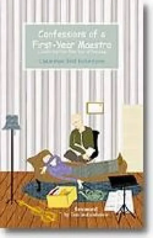 Catherine Bell Robertson Confessions of a First-Year Maestro