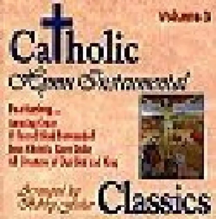 Catholic Classics, Volume 3