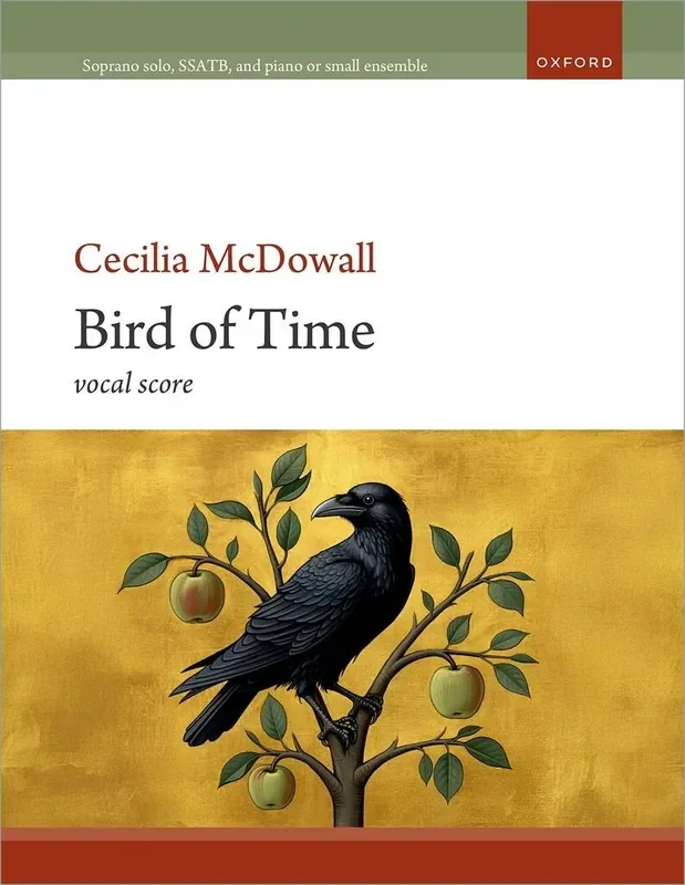 Cecilia McDowall Bird of Time Gemischter Chor mit Klavier/Orgel
