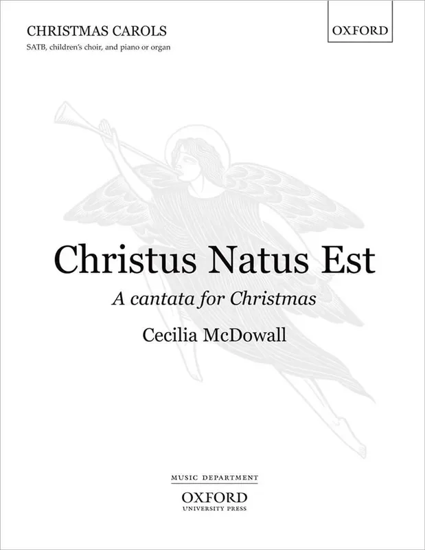Cecilia McDowall Christus natus est (A Cantata for Christmas) Gemischter Chor mit Begleitung