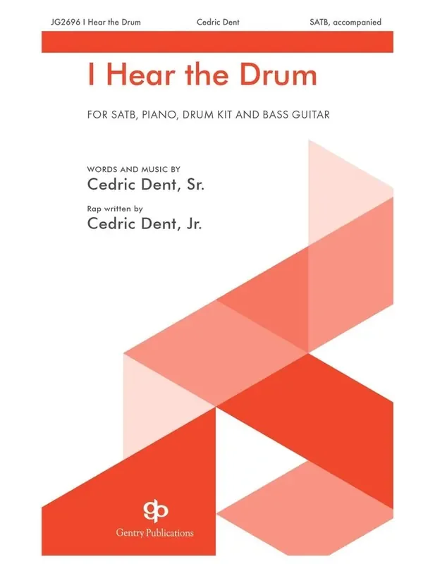 Cedric Dent I Hear the Drum Gemischter Chor mit Begleitung