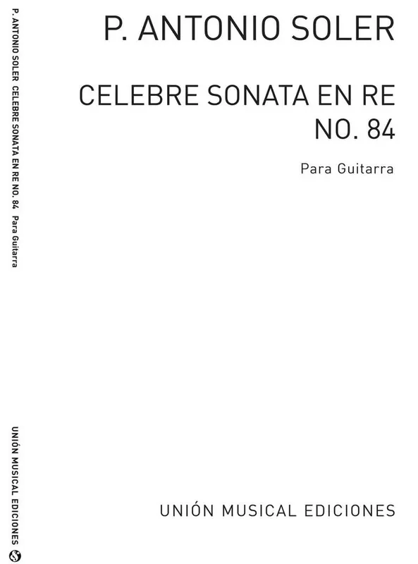 Celebre Sonata En Re No.84 Gitarre Solo