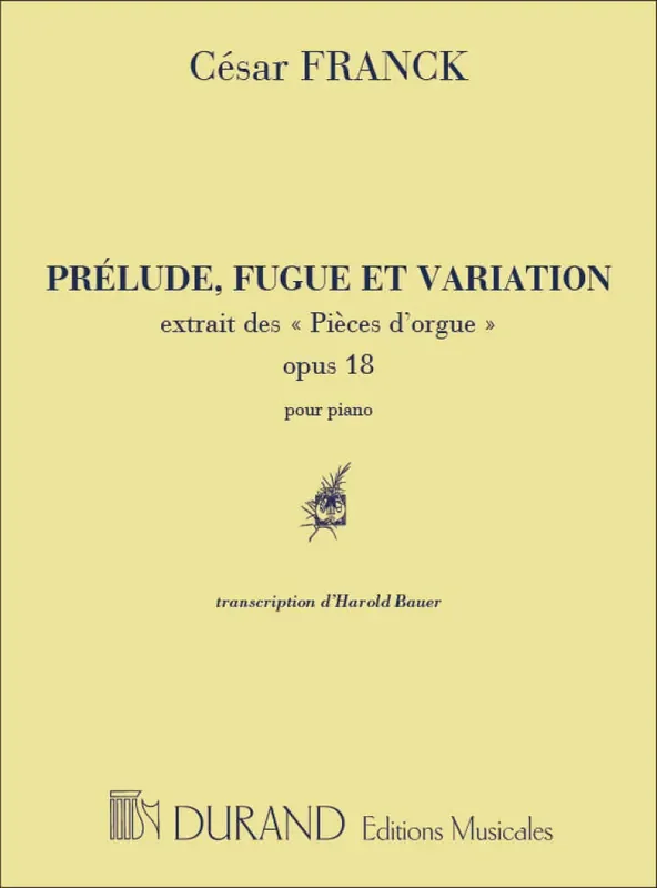 César Franck Prelude-Fugue & Variation Op.18 Klavier Solo