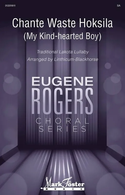 Chante Waste Hoksila (My Kind-Hearted Boy) (Arr. William Linthicum-Blackhorse) Frauenchor mit Begleitung