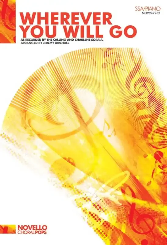 Charlene Soraia Wherever You Will Go (SSA/Piano) Frauenchor mit Klavier/Orgel