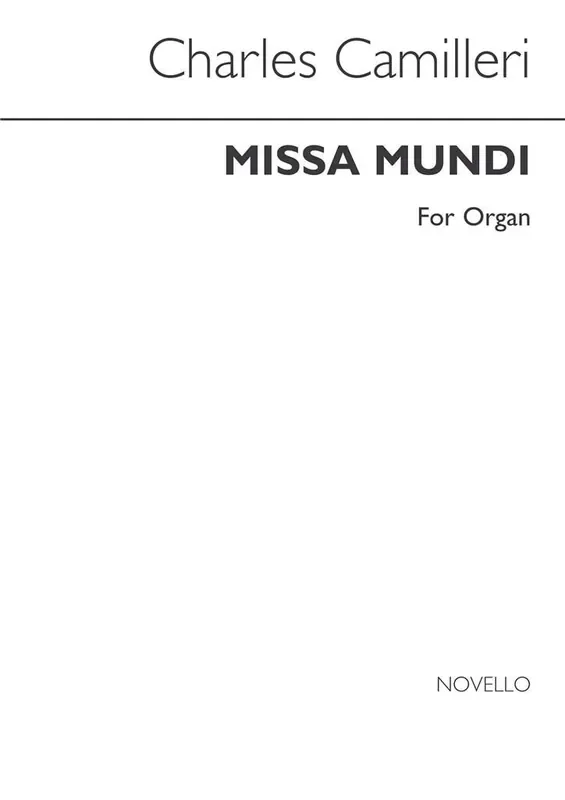 Charles Camilleri Missa Mundi for Organ Orgel