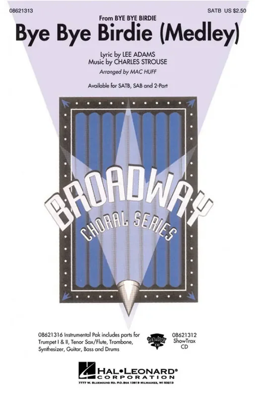Charles Strouse Bye Bye Birdie Medley (Arr. Mac Huff) Gemischter Chor mit Begleitung