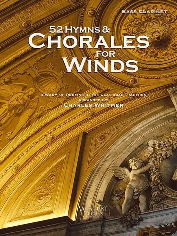Charles Whitmer 52 Hymns and Chorales for Winds – Bass Clarinet Blasorchester