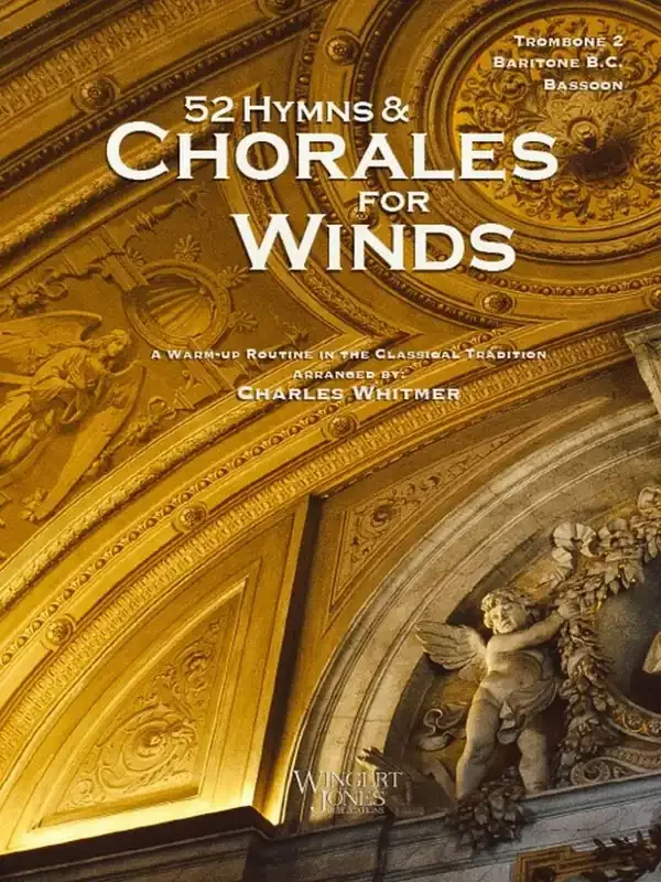 Charles Whitmer 52 Hymns and Chorales for Winds – Trombone 2 Blasorchester