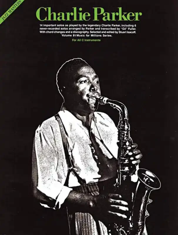 Charlie Parker Charlie Parker – Jazz Masters Series (Arr. Stuart Isacoff) C-Instrument