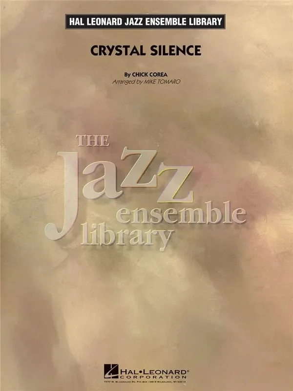 Chick Corea Chrystal Silence (Arr. Mike Tomaro) Jazz Ensemble
