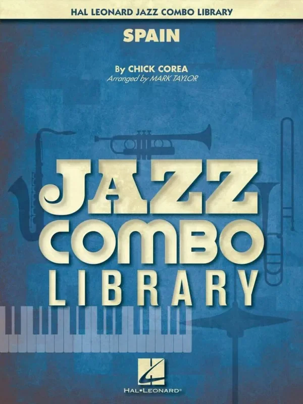Chick Corea Spain (Arr. Mark Taylor) Jazz Ensemble