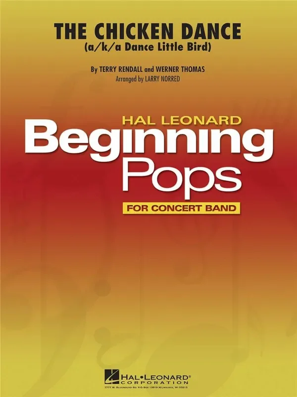 Chicken Dance, The Dance Little Bird (Arr. Larry Norred) Blasorchester